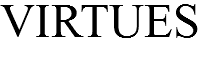 VIRTUES